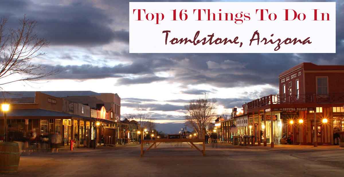 Things To Do In Tombstone Az