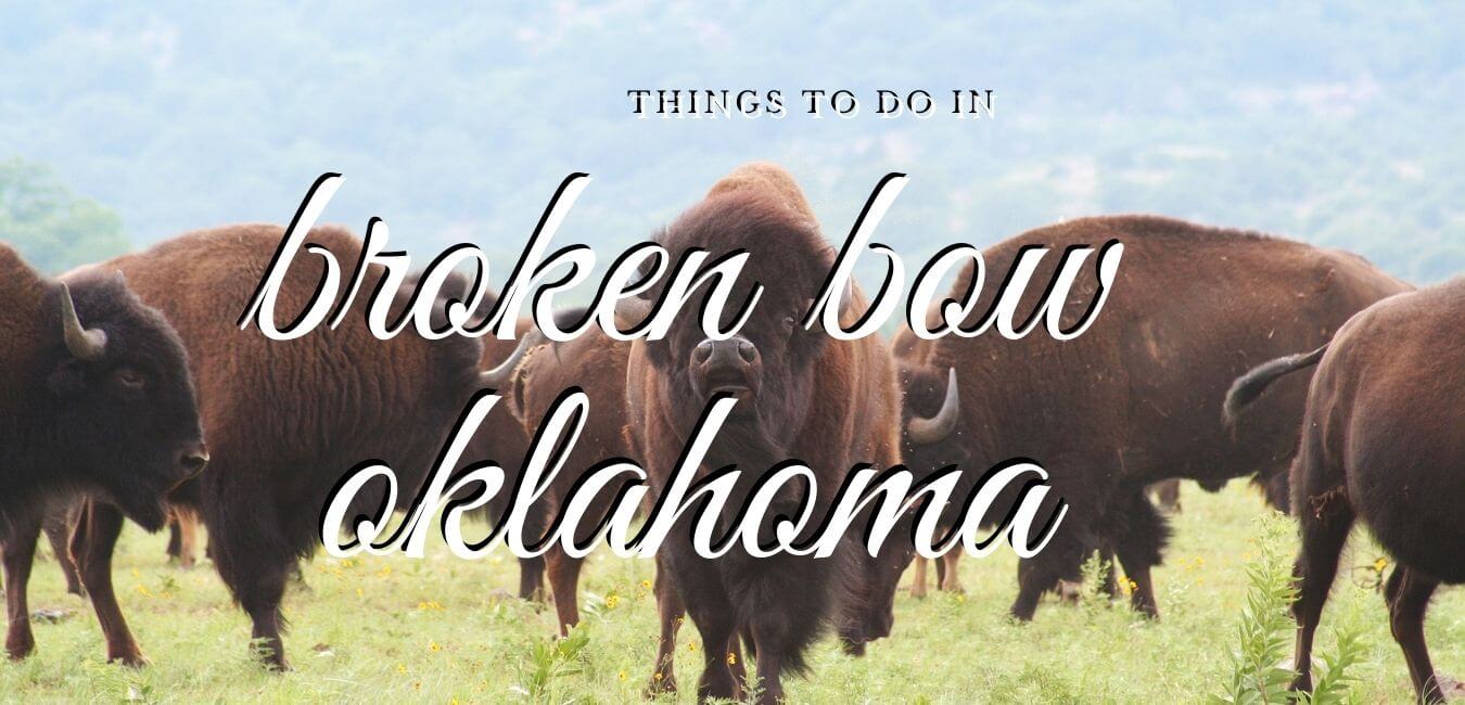 Things To Do In Broken Bow Oklahoma