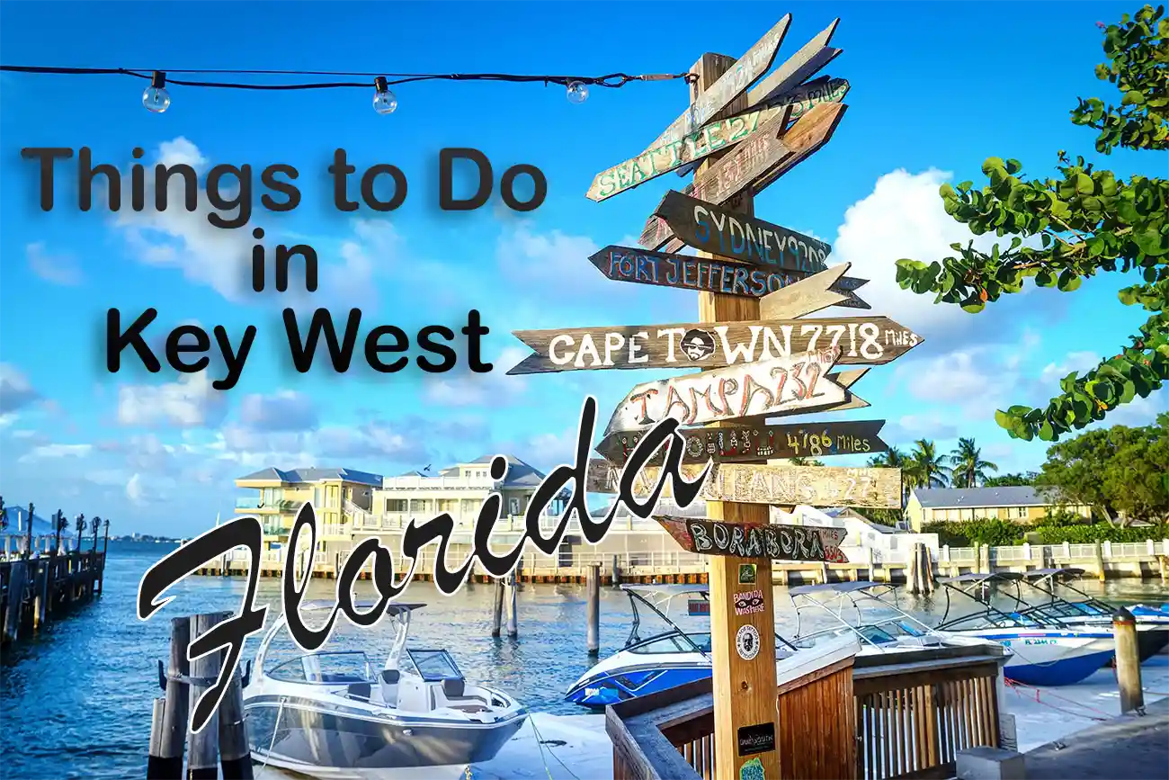 The 15 Best Things To Do In Key West Florida