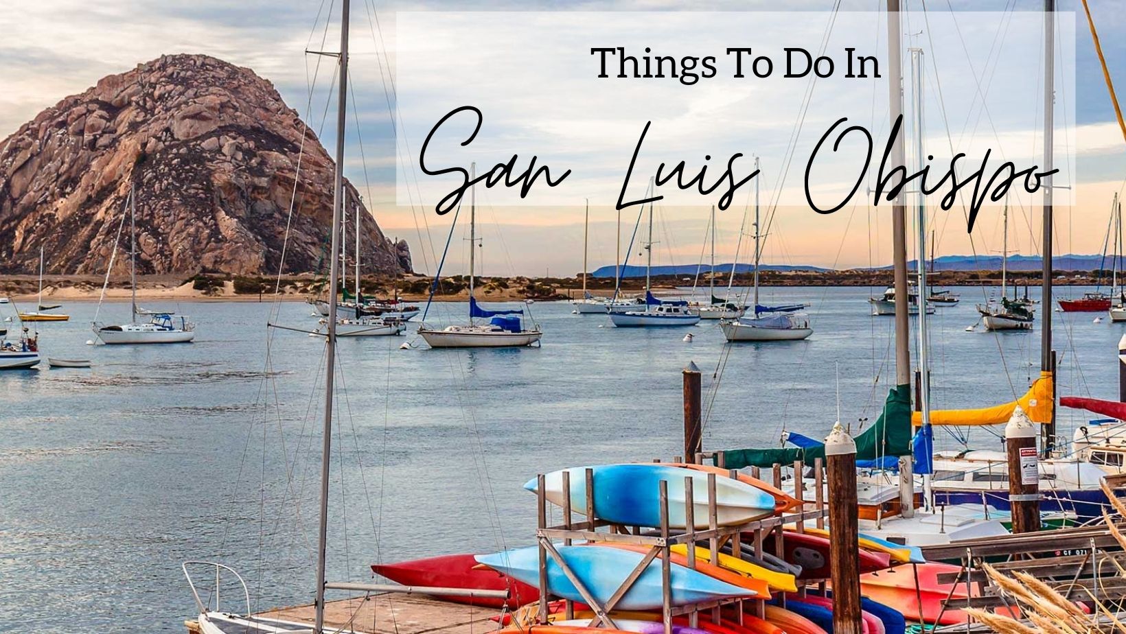 Things To Do In San Luis Obispo