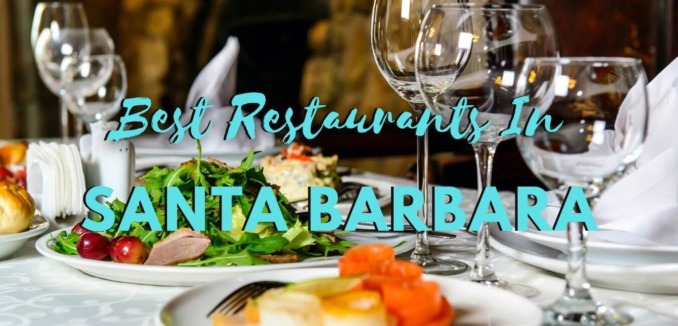 best santa barbara restaurants, CA