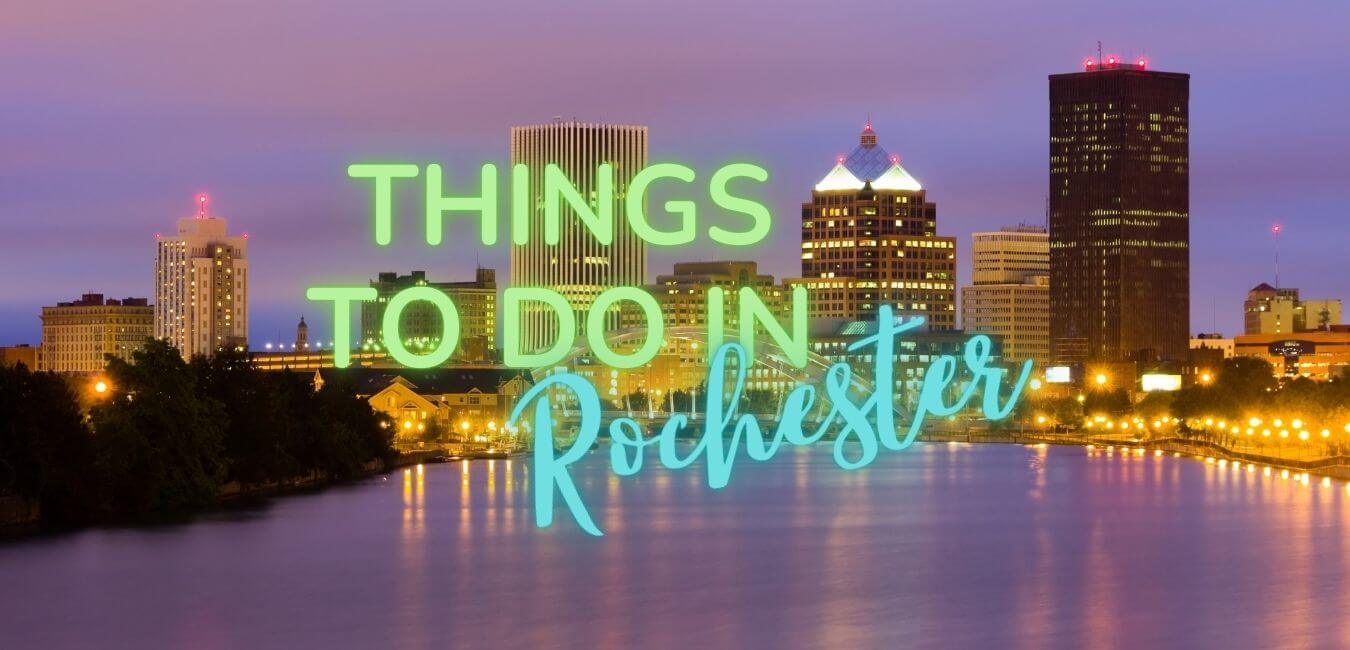 Things To Do In Rochester Mn