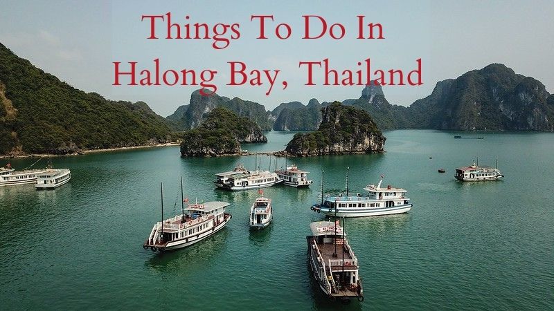 Things To Do In Halong Bay
