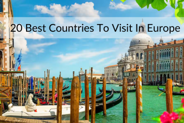 20 Best Countries To Visit In Europe
