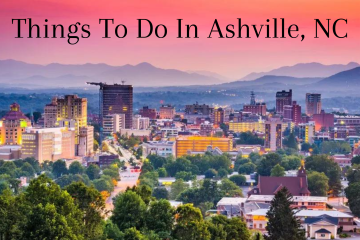 Things To Do In Ashville, Nc