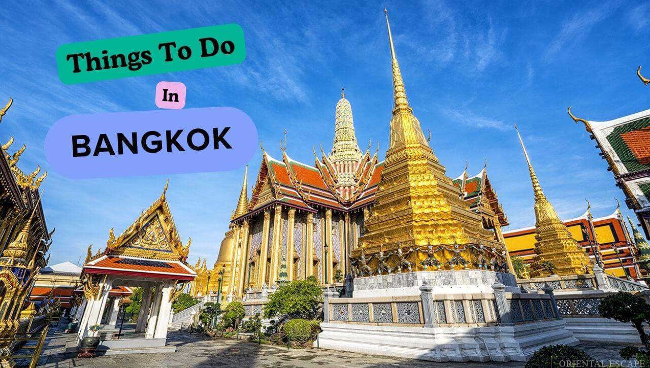 50 Best Things to Do in Bangkok 2024: Best of Bangkok