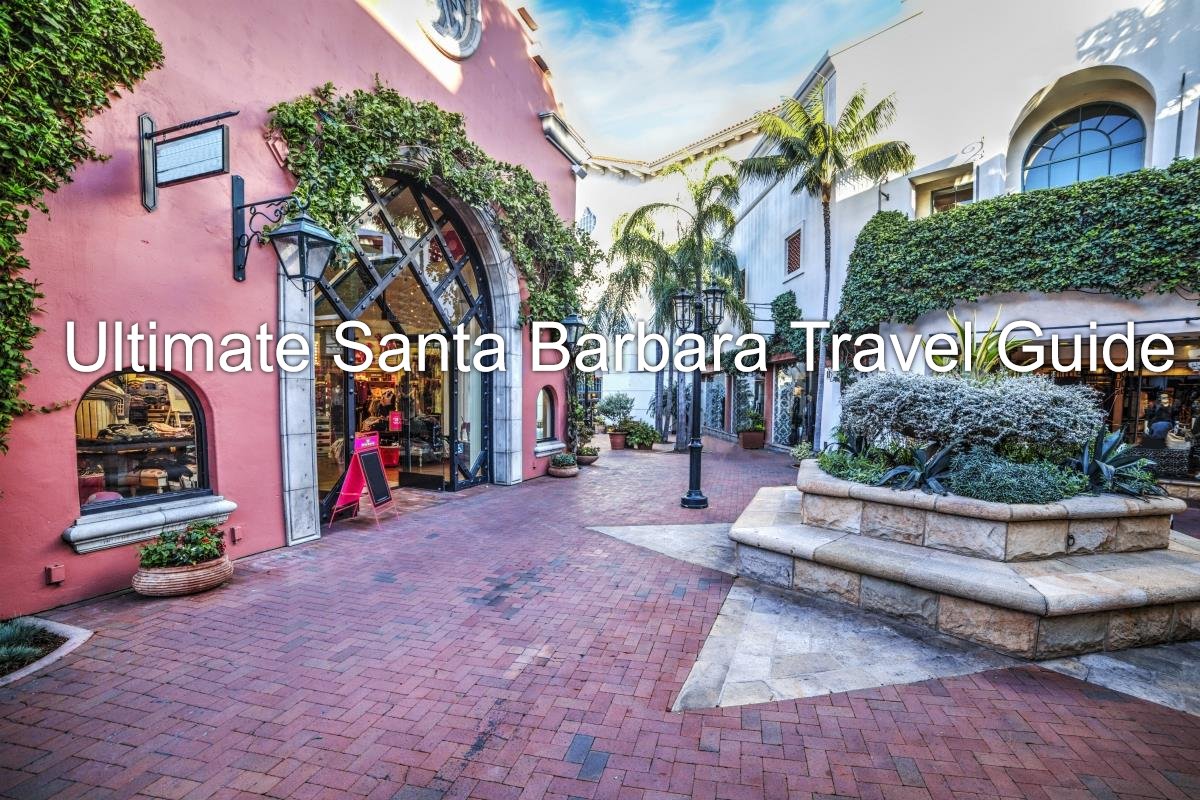 Santa Barbara Travel Guide